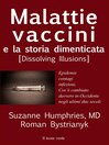 Malattie, Vaccini E La Storia Dimenticata