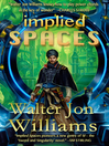 Implied Spaces Implied Spaces