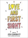 Love and First Sight Love and First Sight