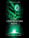 The Corporation Wars: Emergence The Corporation Wars: Emergence