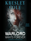 The Warlord Wants Forever The Warlord Wants Forever