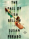 The Fall of Lisa Bellow The Fall of Lisa Bellow