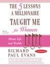 The Five Lessons A Millionaire Taught Me for Women The Five Lessons A Millionaire Taught Me for Women