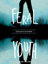 Feral Youth Feral Youth