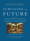Surviving the Future Surviving the Future