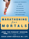 Marathoning for Mortals Marathoning for Mortals