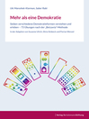 Mehr als eine Demokratie : Sieben verschiedene Demokratieformen verstehen und erleben – 73 Übungen nach der "Betzavta"-Methode