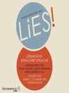 LiES. Literatur in Einfacher Sprache : Geschichten von Alissa Walser, Anna Kim, Arno Geiger, Henning Ahrens, Jens Mühling, Judith Hermann, Julia Schoch, Kristof Magnusson, Maruan Paschen, Mirko Bonné, Nora Bossong, Olga Grjasnowa und Ulrike Almut Sandig