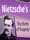 The Birth of Tragedy The Birth of Tragedy