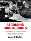 Becoming Bureaucrats Becoming Bureaucrats