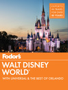 Fodor's Walt Disney World Fodor's Walt Disney World