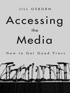 Accessing the Media Accessing the Media