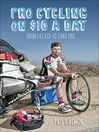 Pro Cycling on $10 A Day Pro Cycling on $10 A Day