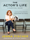 The Actor's Life The Actor's Life