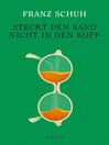 Steckt den Sand nicht in den Kopf