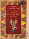 Tod bei Vollmond : Historischer Kriminalroman
