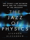 The Jazz of Physics The Jazz of Physics