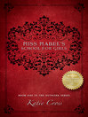 Miss Mabel's School for Girls Miss Mabel's School for Girls