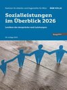 Sozialleistungen im Überblick 2026 : Lexikon der Ansprüche und Leistungen