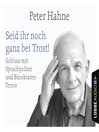 Seid ihr noch ganz bei Trost!--Schluss mit Sprachpolizei und Bürokraten-Terror : Ungekürzt