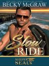 Slow Ride Slow Ride
