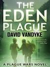 The Eden Plague The Eden Plague