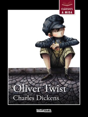 Oliver Twist by Charles Dickens · OverDrive: ebooks, audiobooks, and more  for libraries and schools