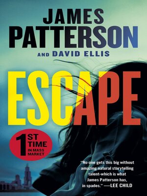 Escape by James Patterson · OverDrive: ebooks, audiobooks, and more for  libraries and schools