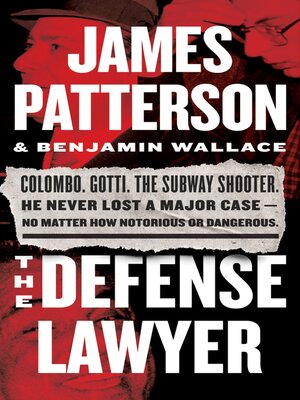 The Defense Lawyer by James Patterson · OverDrive: ebooks, audiobooks ...