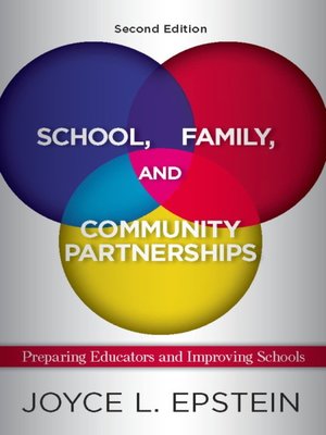 School, Family, and Community Partnerships by Joyce L Epstein ...