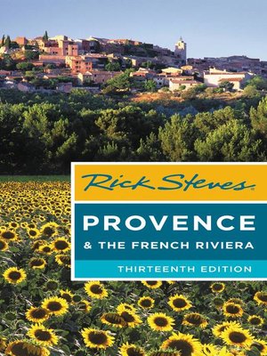 Rick Steves Provence & the French Riviera by Rick Steves · OverDrive ...