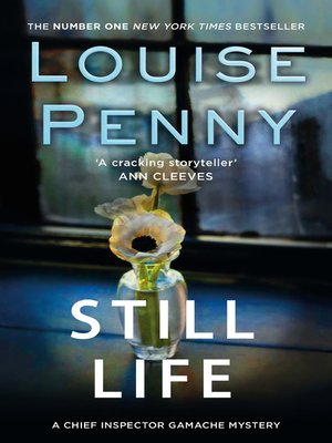 still life by louise penny synopsis