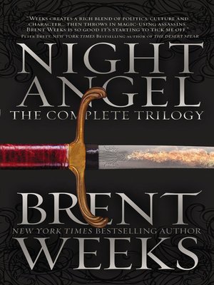 The Night Angel Trilogy by Brent Weeks · OverDrive: Free ebooks ...