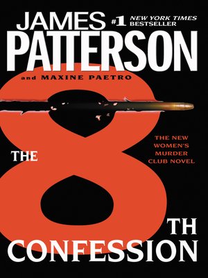 The 8th Confession by James Patterson · OverDrive: ebooks, audiobooks ...