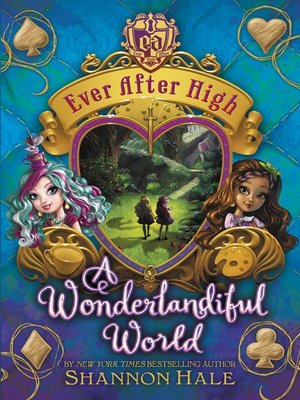 Ever after high--the class of classics : An Original Graphic Novel :  Dragoon, Leigh, 1976- : eBook : Toronto Public Library