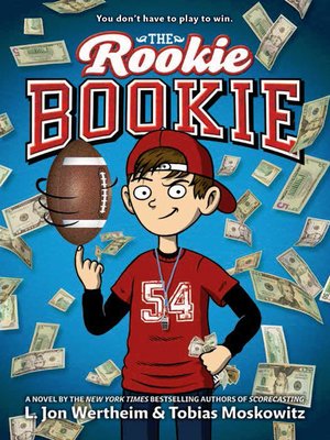 The Rookie Bookie By L. Jon Wertheim · Overdrive: Free Ebooks 