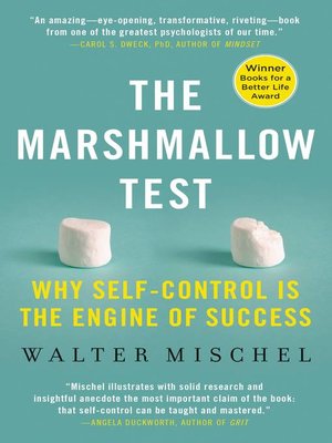 The Marshmallow Test by Walter Mischel