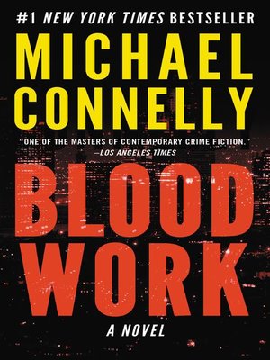 Blood Work by Michael Connelly · OverDrive: ebooks, audiobooks, and ...