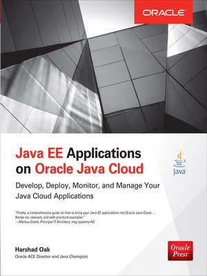 Java EE Applications on Oracle Java Cloud by Harshad Oak · OverDrive ...