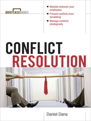 Conflict Resolution by Daniel Dana · OverDrive: ebooks, audiobooks, and ...