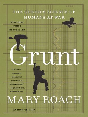Grunt by Mary Roach · OverDrive: ebooks, audiobooks, and more for libraries  and schools