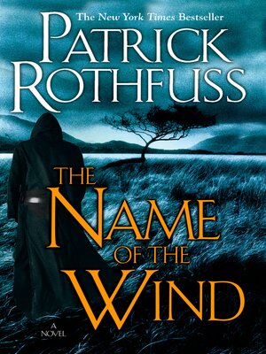 El nombre del viento by Patrick Rothfuss · OverDrive: ebooks, audiobooks,  and more for libraries and schools