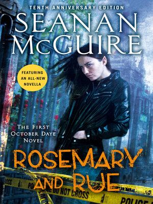 Rosemary and Rue by Seanan McGuire · OverDrive: ebooks, audiobooks, and ...