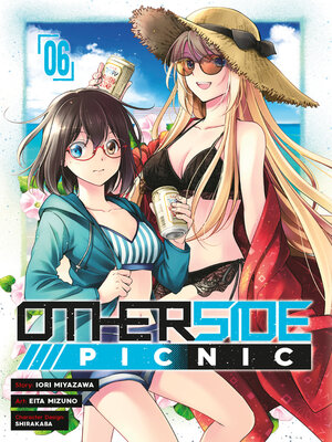 Otherside Picnic, Volume 4 by Iori Miyazawa · OverDrive: ebooks,  audiobooks, and more for libraries and schools