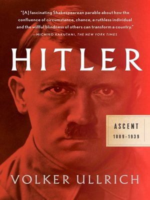 Hitler by Volker Ullrich · OverDrive: ebooks, audiobooks, and more for ...