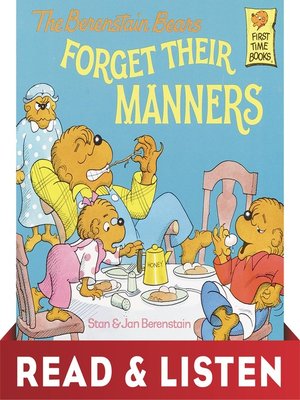 The Berenstain Bears Forget Their Manners by Stan Berenstain ...