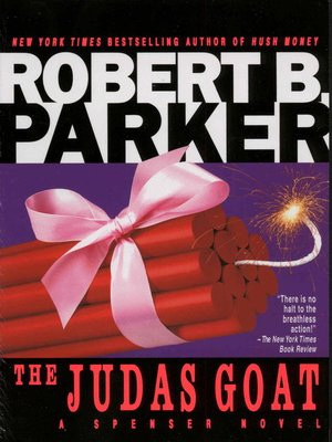 The Judas Goat by Robert B. Parker · OverDrive: Free ebooks, audiobooks ...