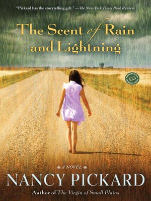 The Scent Of Rain And Lightning By Nancy Pickard Overdrive Ebooks Audiobooks And Videos For Libraries And Schools