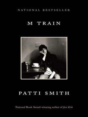 m train by patti smith m train by patti smith