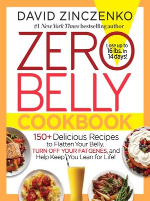 david zinczenko a overdrive rakuten overdrive ebooks audiobooks cover image of zero belly cookbook